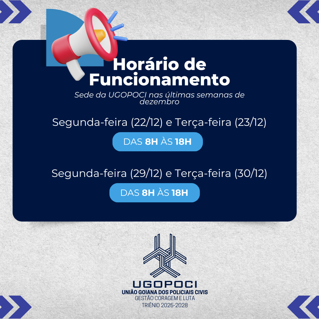 Horário de funcionamento da Sede da UGOPOCI