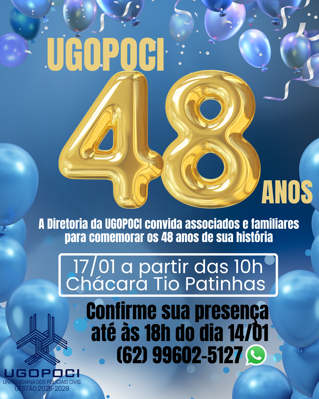 Diretoria da UGOPOCI convida associados e familiares para celebrar os 48 anos da entidade