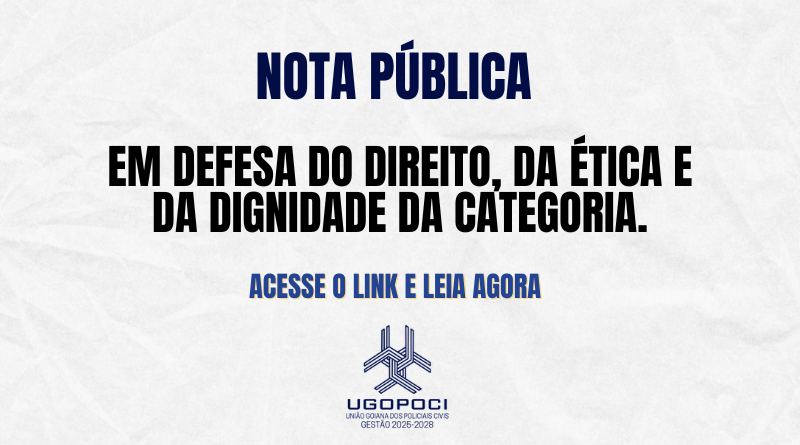 Nota Pública da UGOPOCI à Categoria