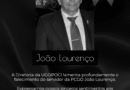 Diretoria da UGOPOCI lamenta o falecimento do Sr. João Lourenço Diretoria da UGOPOCI lamenta o falecimento do Sr. João Lourenço