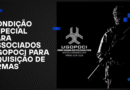 CONDIÇÃO ESPECIAL PARA ASSOCIADOS UGOPOCI PARA AQUISIÇÃO DE ARMAS